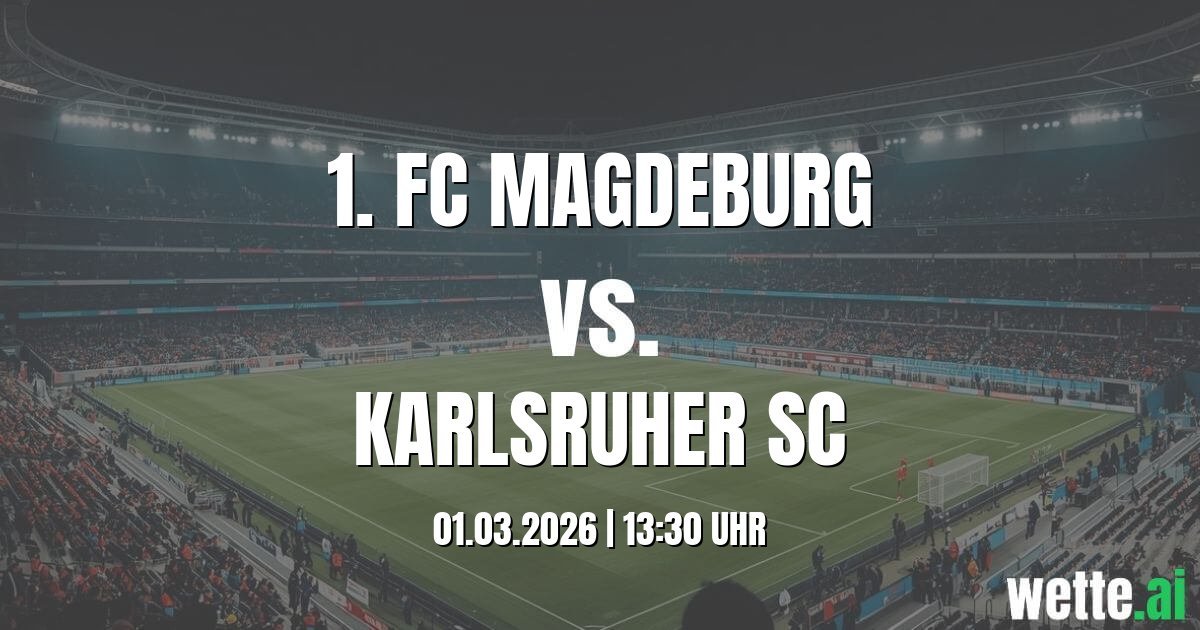 1. FC Magdeburg vs. Karlsruher SC Prognose
