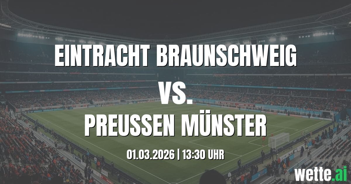 Eintracht Braunschweig vs. Preußen Münster Prognose