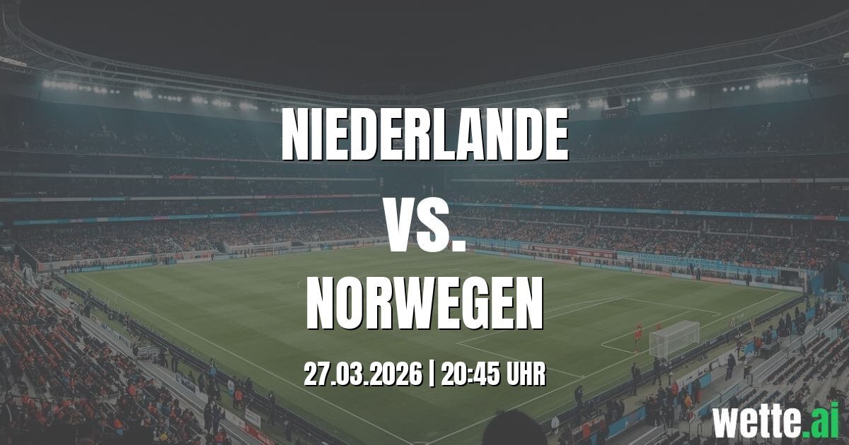 KI Prognose für das Spiel Niederlande gegen Norwegen